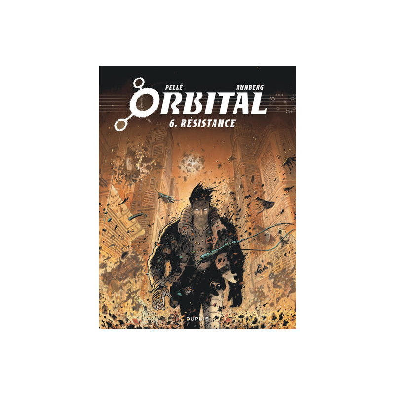 Orbital - Tome 6 - Résistance