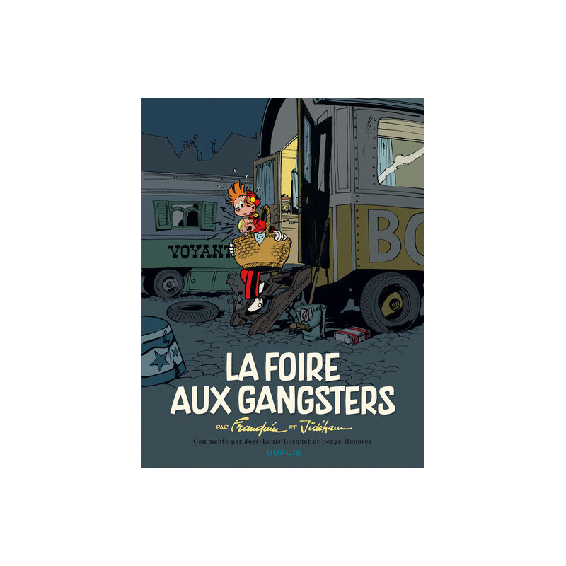 Spirou - édition commentée - La foire aux gangsters