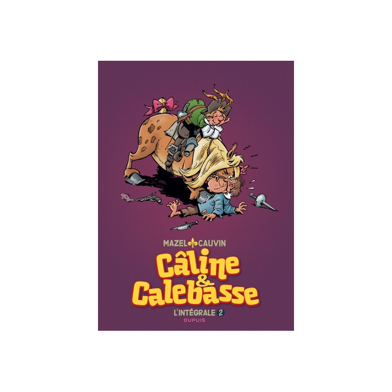Câline et Calebasse - L'intégrale - Tome 2 - 1974-1984
