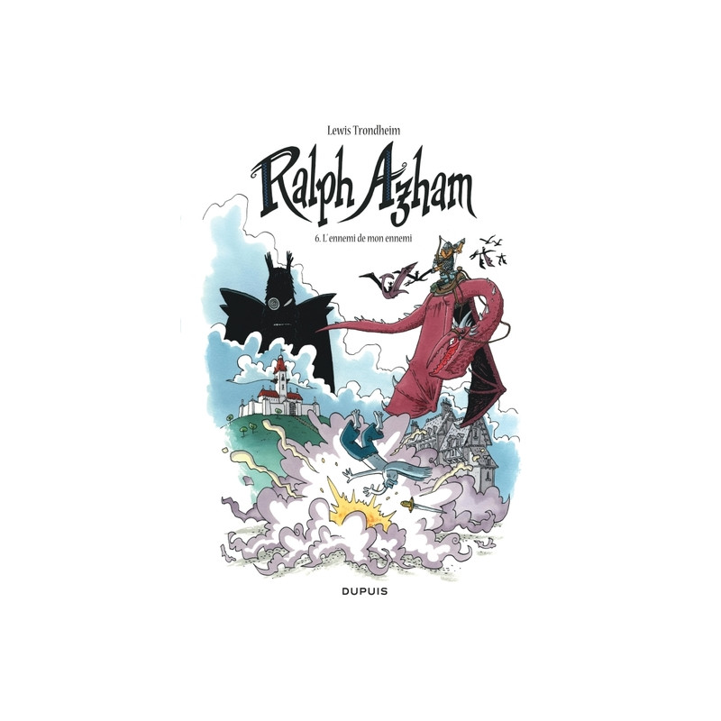 Ralph Azham - Tome 6 - L'ennemi de mon ennemi