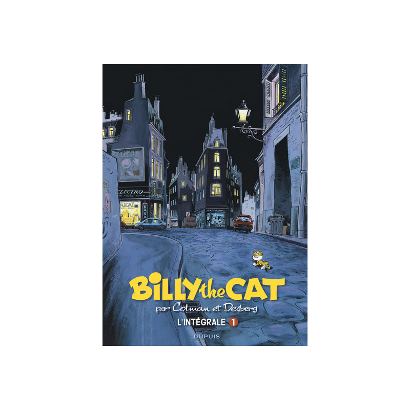 BILLY the CAT - L'intégrale - Tome 1 - Billy the Cat intégrale 1 : 1981-1993