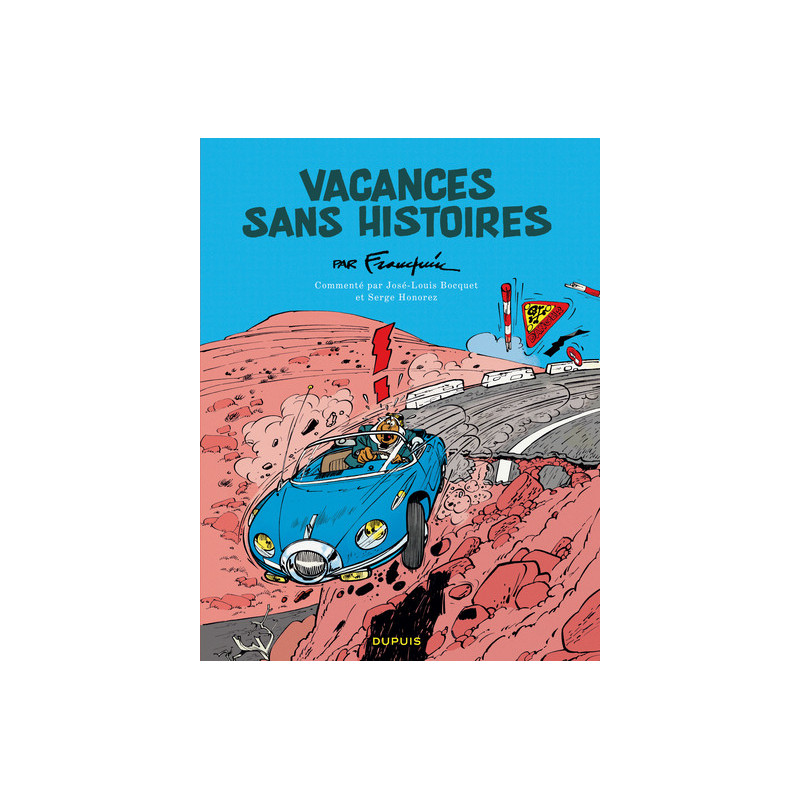 Spirou - édition commentée - Vacances sans histoires