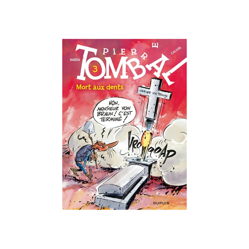 Pierre Tombal - Tome 3 - Mort aux dents