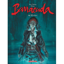 Barracuda - Tome 4 - Révoltes