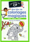 Je rentre en CP - Mon bloc de coloriages magiques - CP