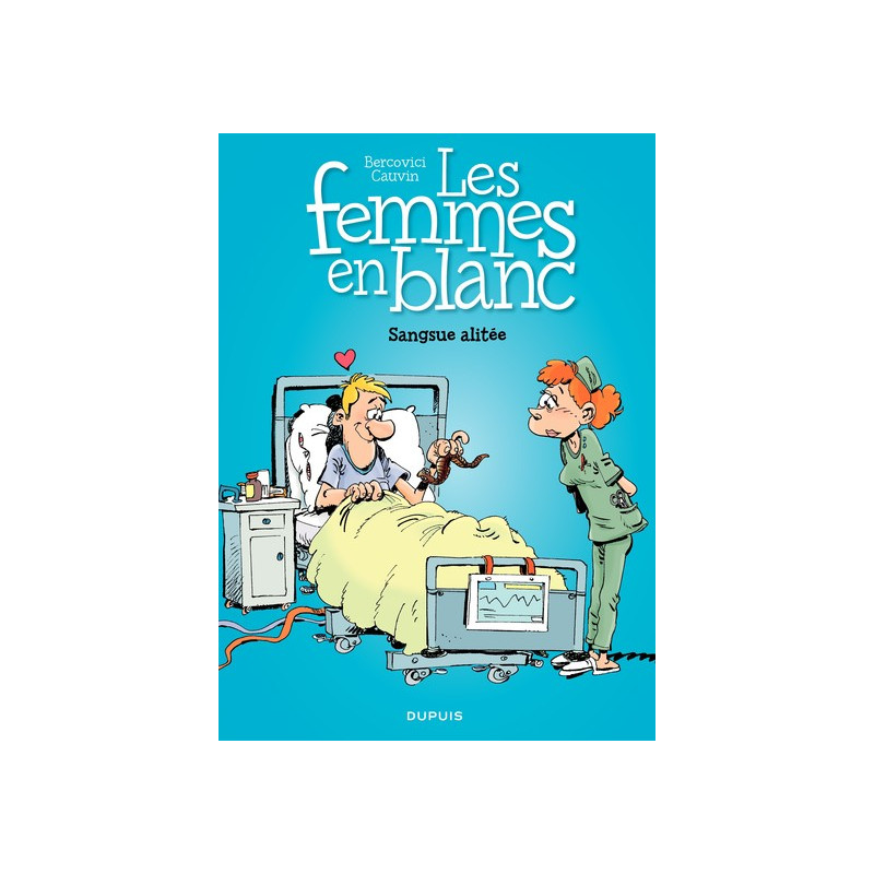 Les femmes en blanc - Tome 33 - Sangsue alitée