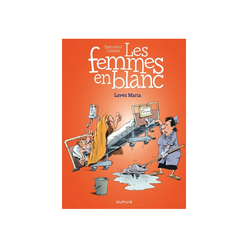 Les femmes en blanc - Tome 34 - Lavez Maria