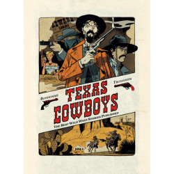 Texas Cowboys - Tome 1 -...