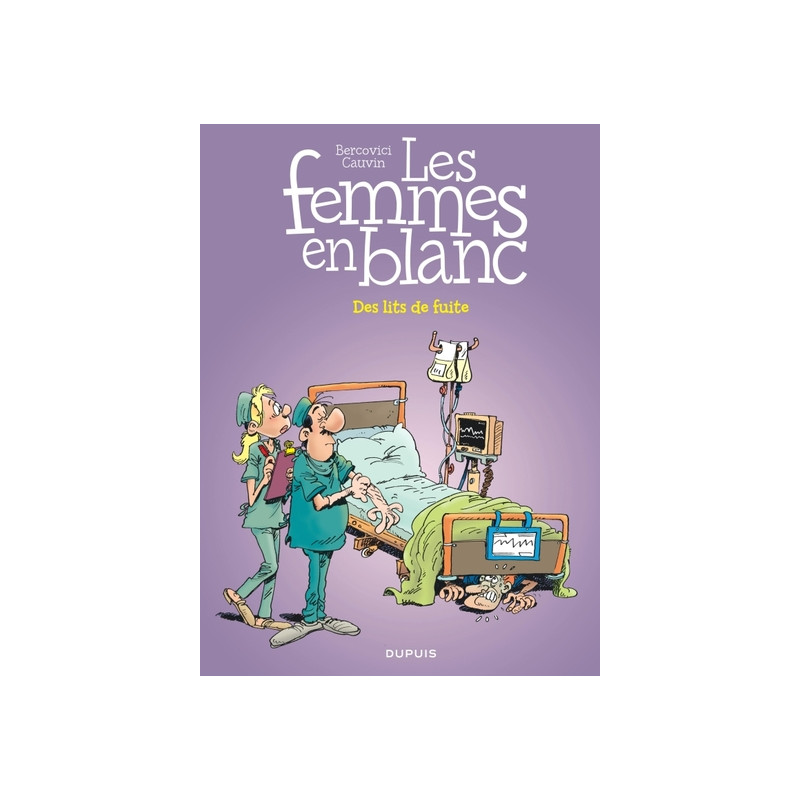 Les femmes en blanc - Tome 35 - Des lits de fuite