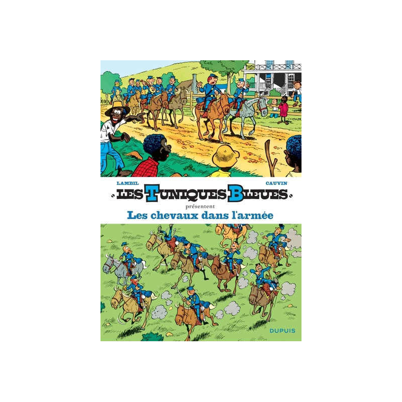 Les Tuniques Bleues présentent - Tome 2 - Les chevaux dans l'armée