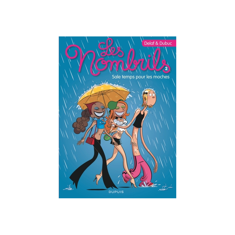 Les Nombrils - Tome 2 - Sale temps pour les moches