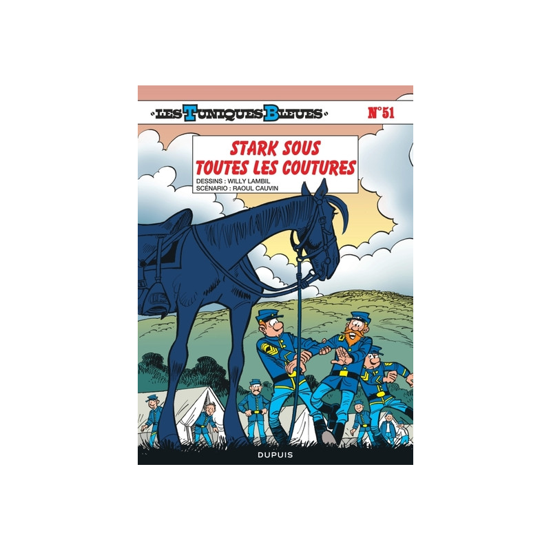 Les Tuniques Bleues - Tome 51 - Stark sous toutes les coutures