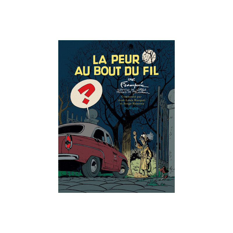 Spirou - édition commentée - La peur au bout du fil