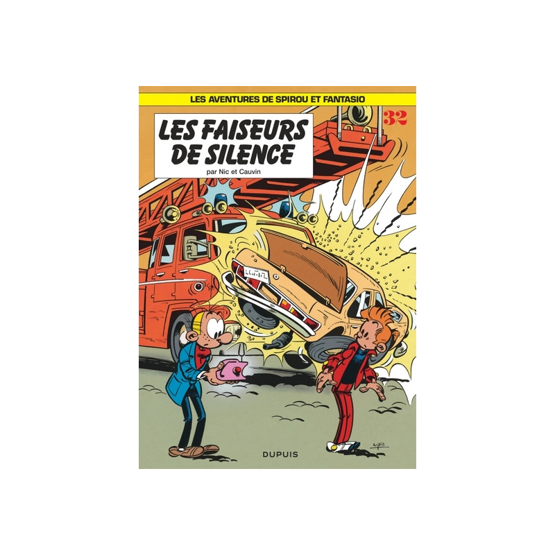Spirou et Fantasio - Tome 32 - Les Faiseurs de silence