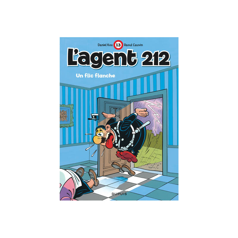 L'agent 212 - Tome 13 - Un flic flanche