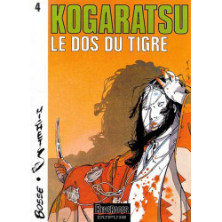 Kogaratsu - Tome 4 - Le Dos...