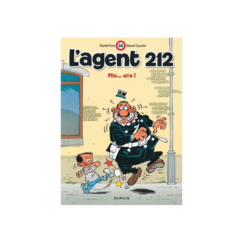 L'agent 212 - Tome 16 - Flic… aïe !