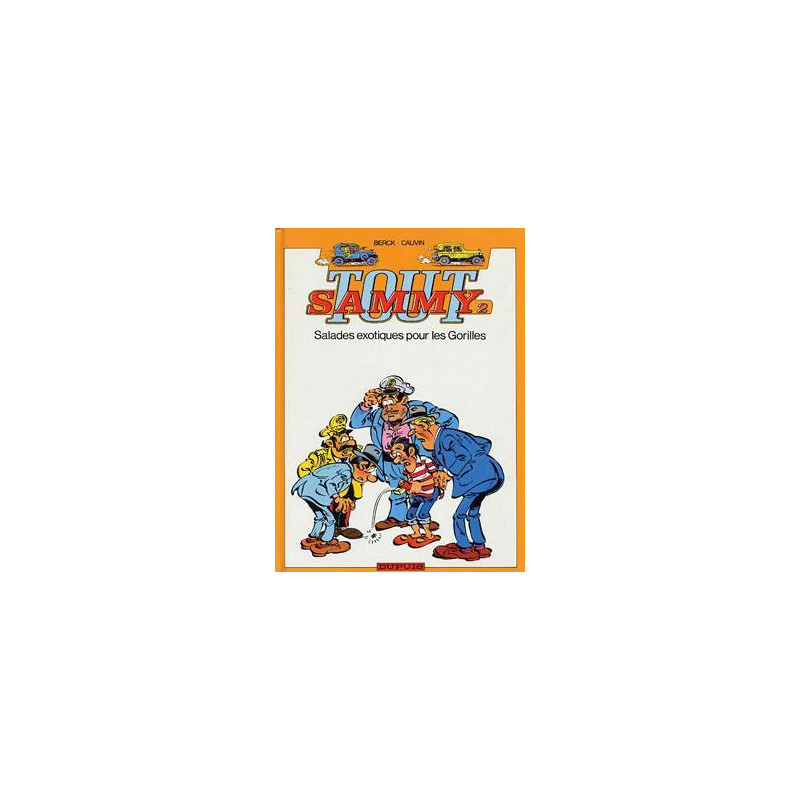 Tout Sammy - Tome 2 - Salades exotiques pour les Gorilles