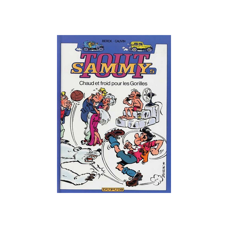 Tout Sammy - Tome 5 - Chaud et froid pour les Gorilles