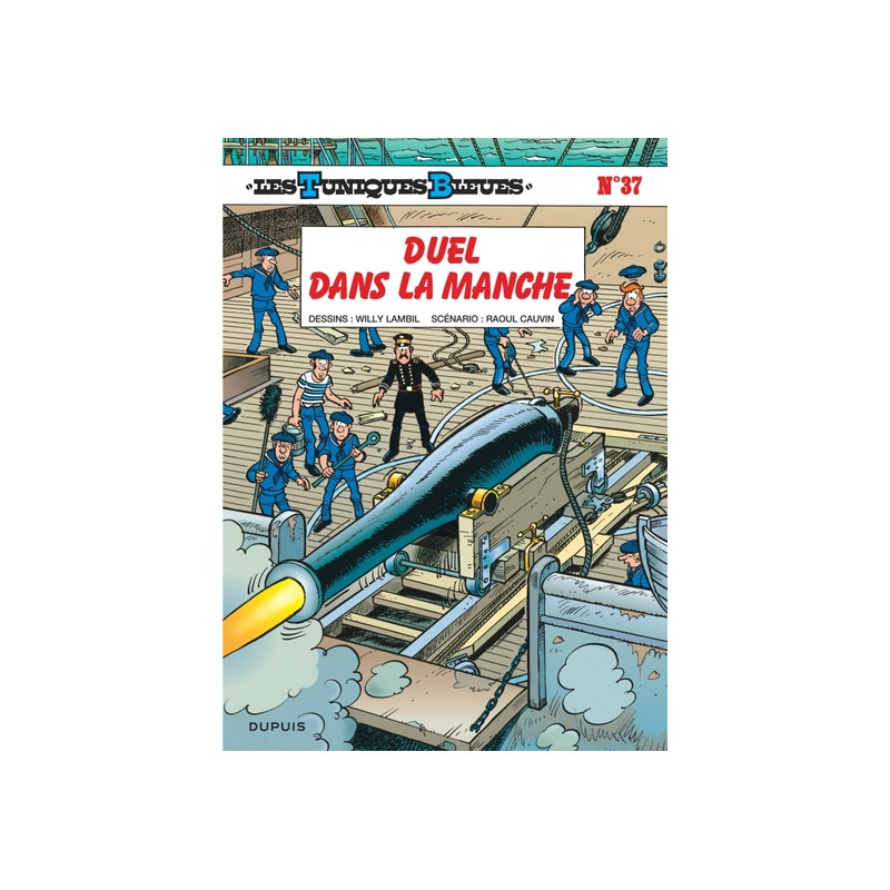 Les Tuniques Bleues - Tome 37 - Duel dans la Manche