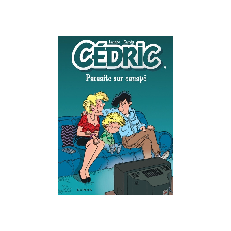 Cédric - Tome 9 - Parasite sur canapé