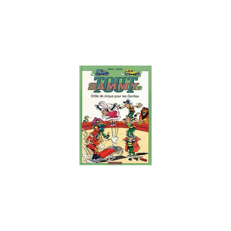 Tout Sammy - Tome 7 - Drôle de cirque pour les Gorilles