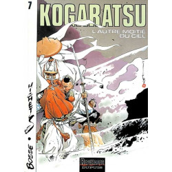 Kogaratsu - Tome 7 -...