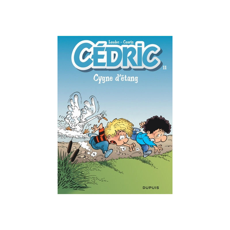 Cédric - Tome 11 - Cygne d’étang