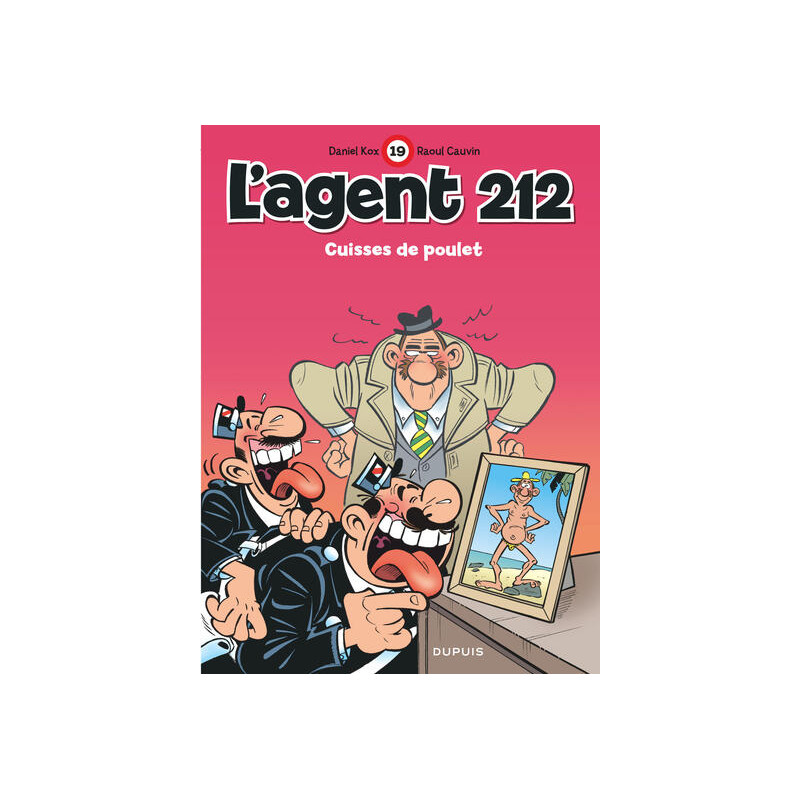 L'agent 212 - Tome 19 - Cuisses de poulet