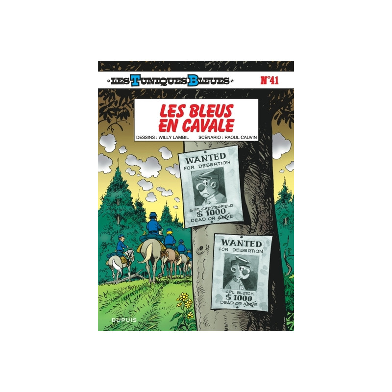 Les Tuniques Bleues - Tome 41 - Les Bleus en cavale