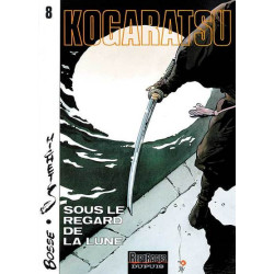 Kogaratsu - Tome 8 - Sous...