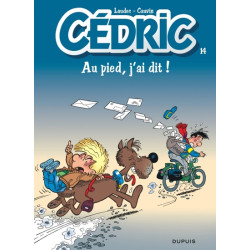 Cédric - Tome 14 - Au pied,...