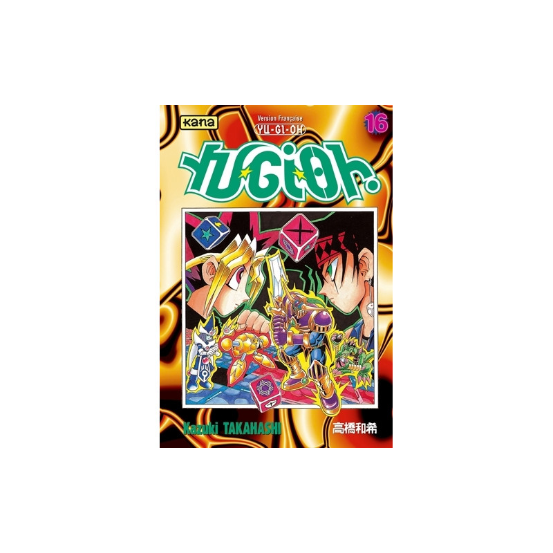 Yu-Gi-Oh ! - Tome 16
