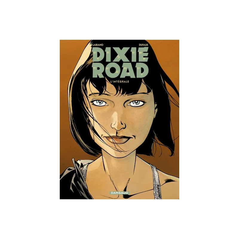 Dixie Road - Dixie Road - Intégrale complète