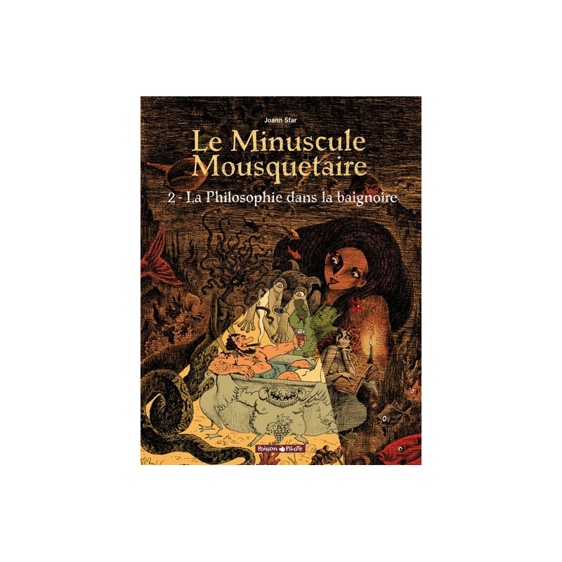 Le Minuscule Mousquetaire - Tome 2 - La Philosophie dans la baignoire