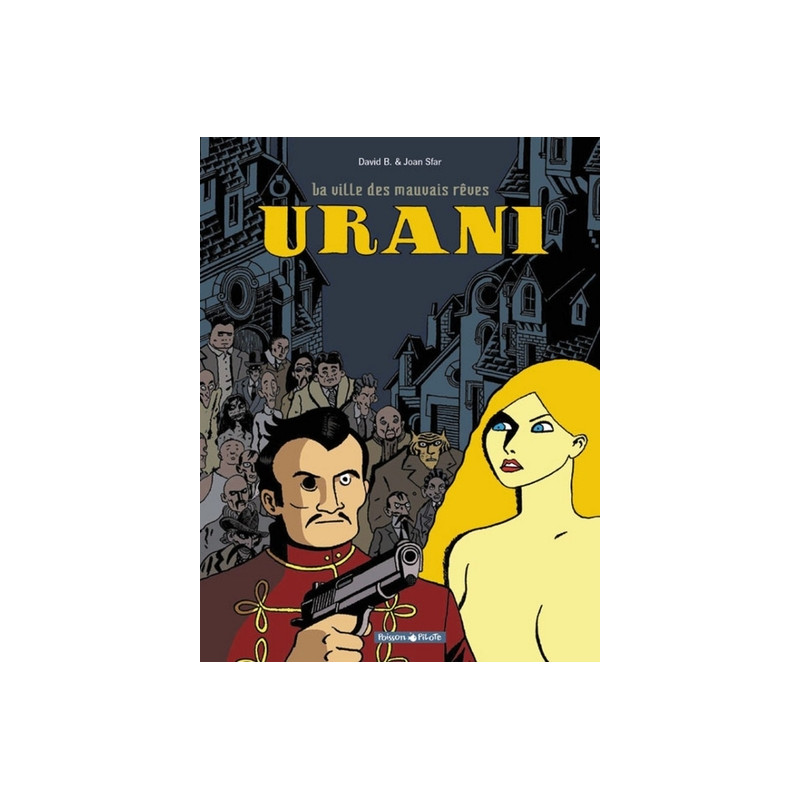 La Ville des mauvais rêves - Urani