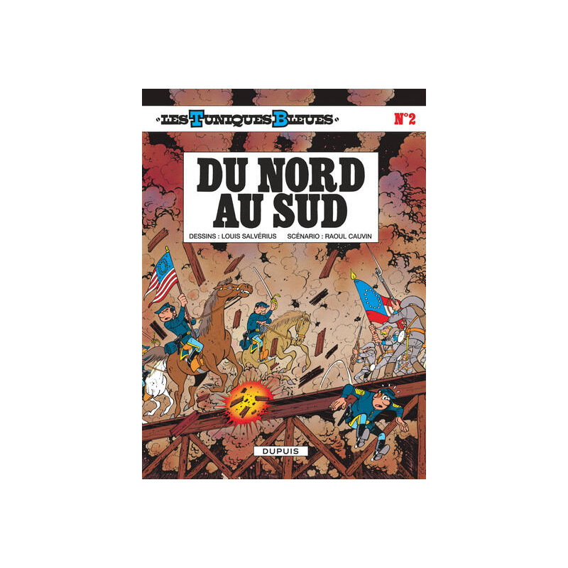 Les Tuniques Bleues - Tome 2 - Du Nord au Sud