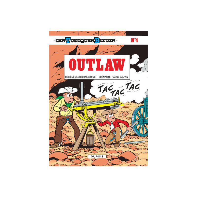 Les Tuniques Bleues - Tome 4 - Outlaw