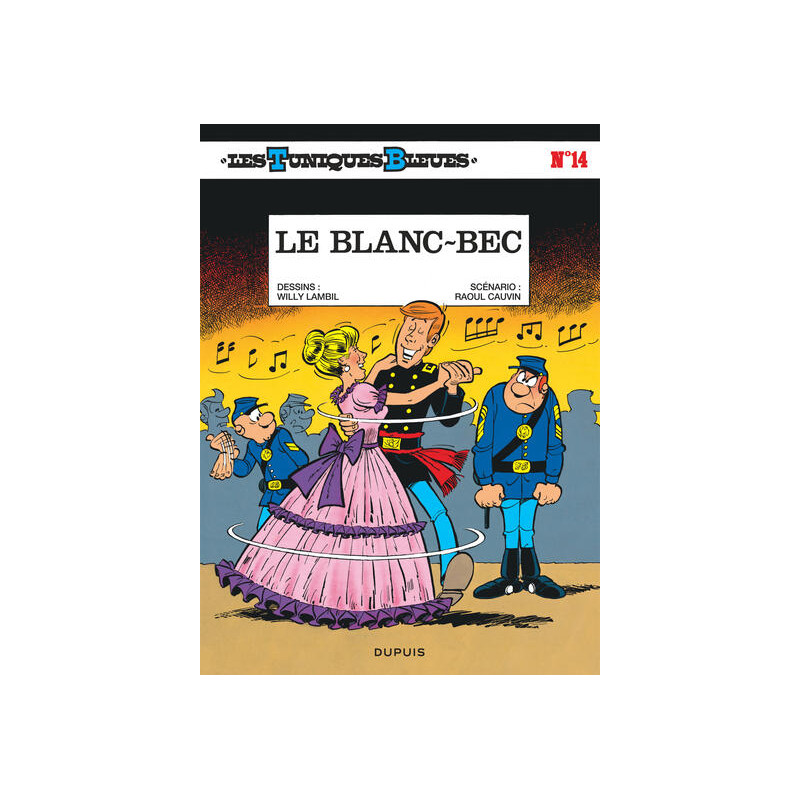 Les Tuniques Bleues - Tome 14 - Le blanc-bec
