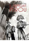 Il s'Appelait Ptirou (Édition Collector Canal BD)