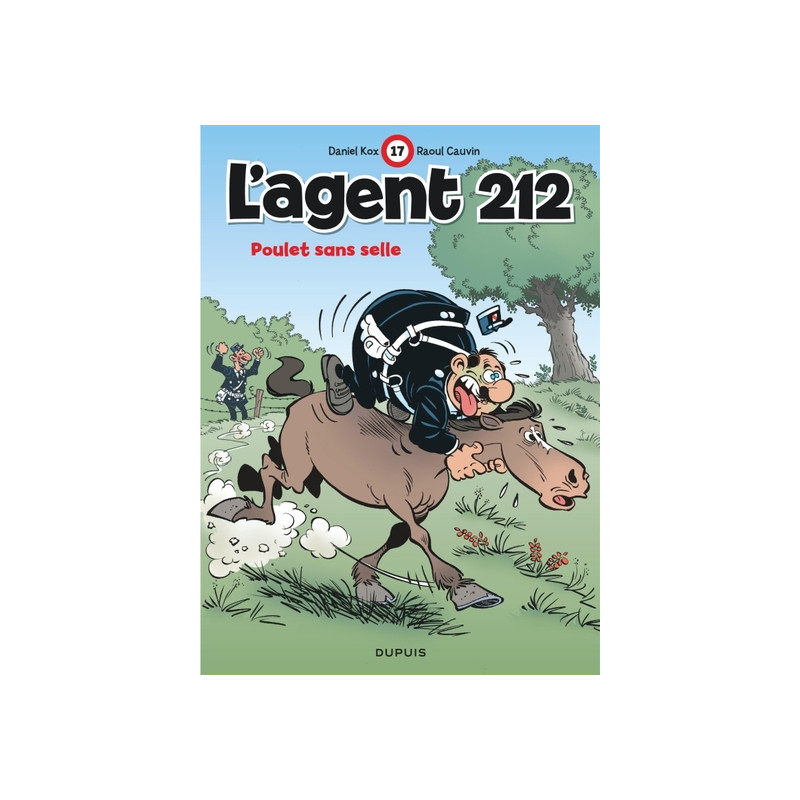 L'agent 212 - Tome 17 - Poulet sans selle