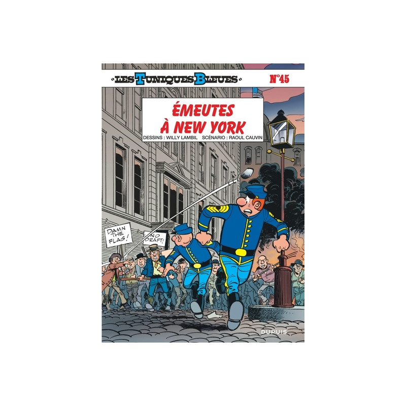 Les Tuniques Bleues - Tome 45 - Émeutes à New York