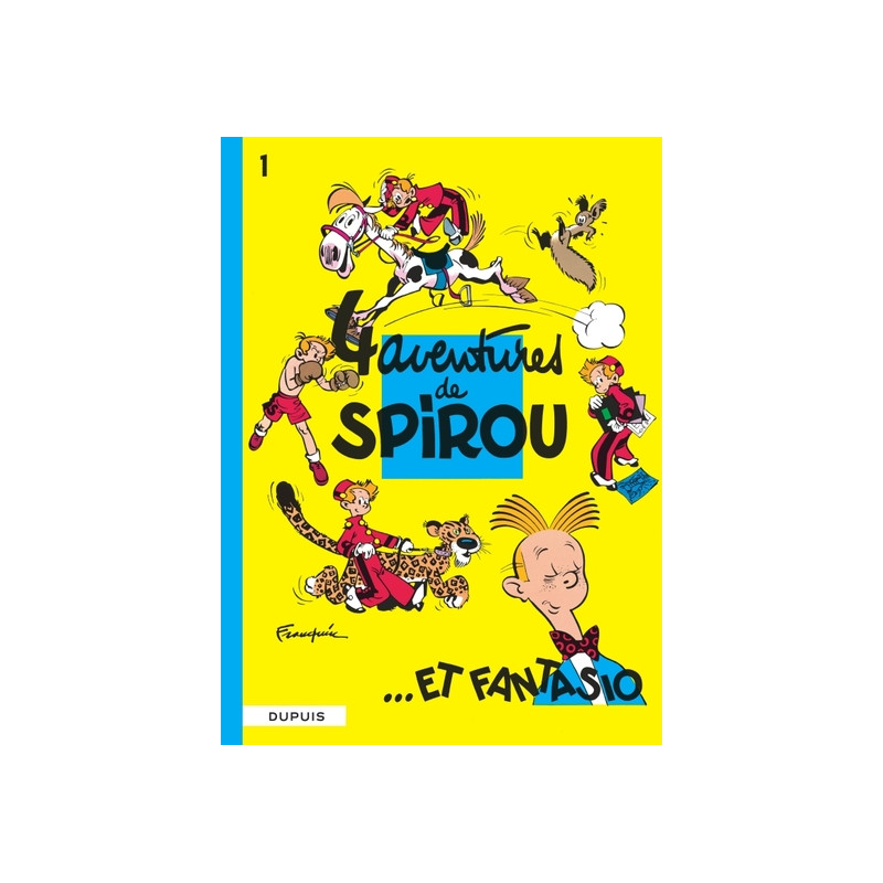 Spirou et Fantasio - Tome 1 - Quatre aventures de Spirou et Fantasio
