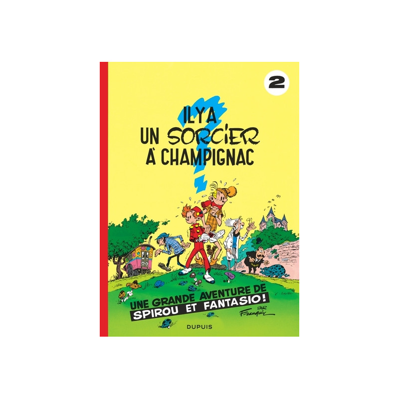 Spirou et Fantasio - Tome 2 - Il y a un sorcier à Champignac