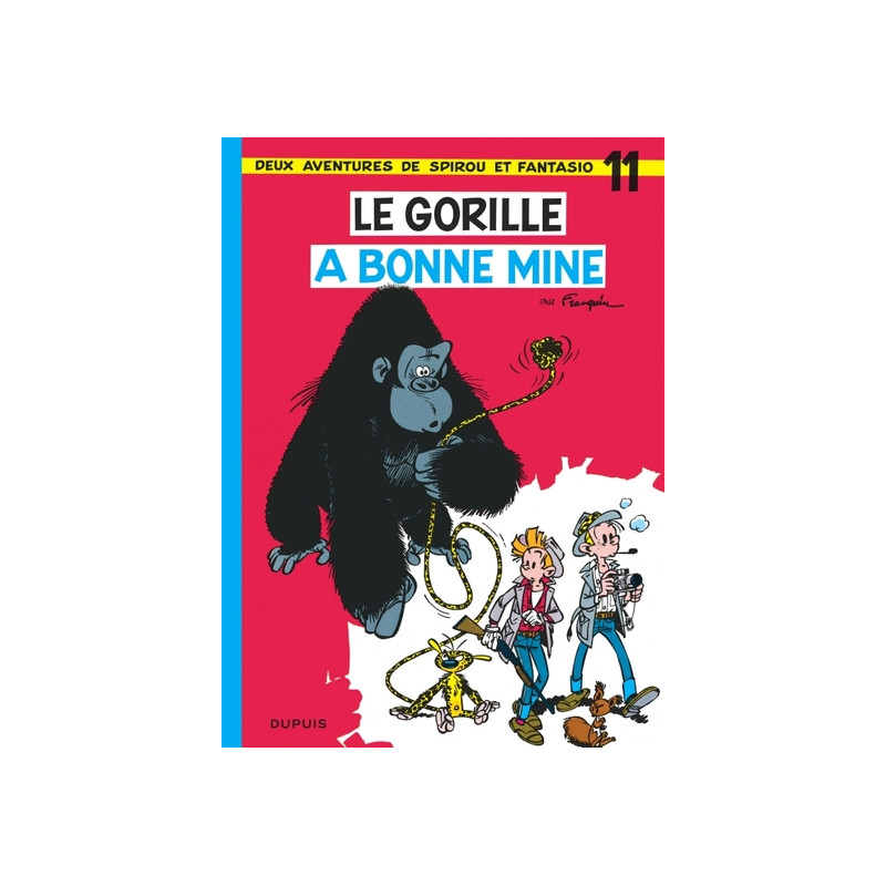 Spirou et Fantasio - Tome 11 - Le gorille a bonne mine
