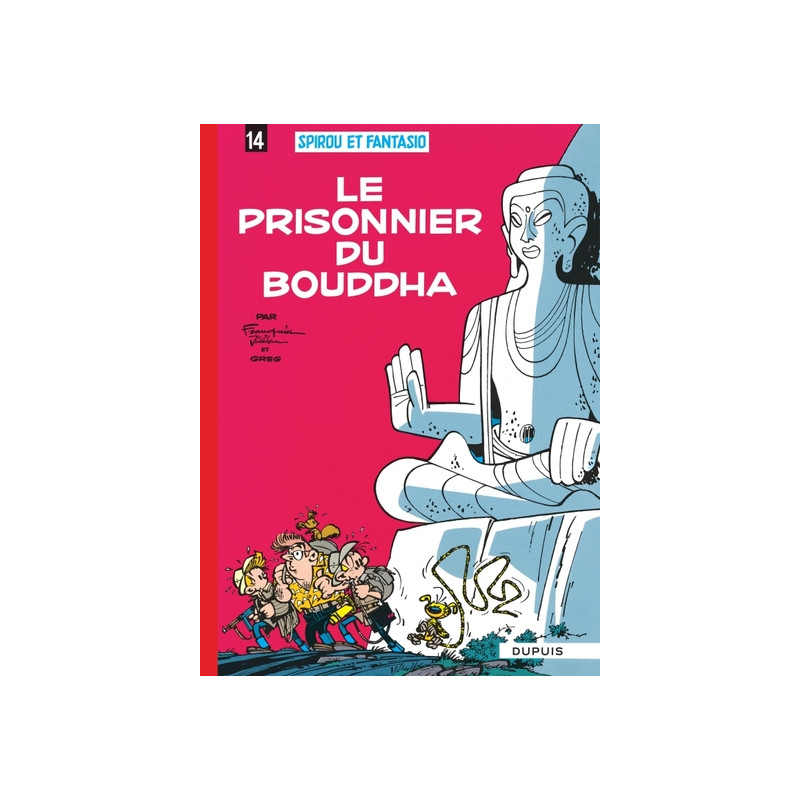 Spirou et Fantasio - Tome 14 - Le Prisonnier du bouddha