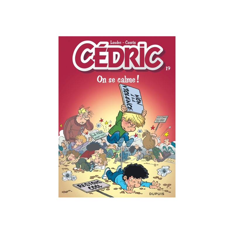 Cédric - Tome 19 - On se calme !