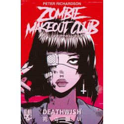 Zombie Makeout Club tome 1