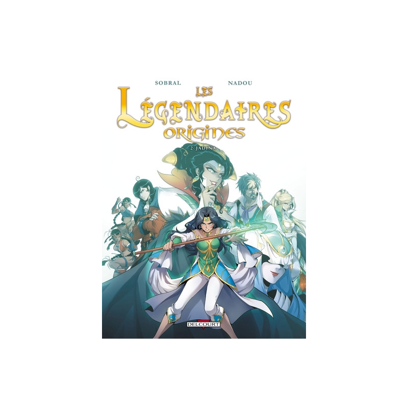 Les Légendaires - Origines T02 - Jadina