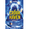Crookhaven - Tome 04 La forteresse imprenable
